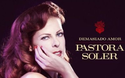 Pastora Soler – Demasiado Amor