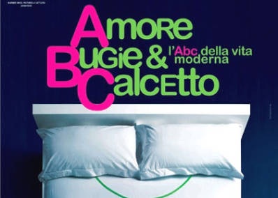 Amore, Bugie E Calcetto – L’abc Della Vita Moderna