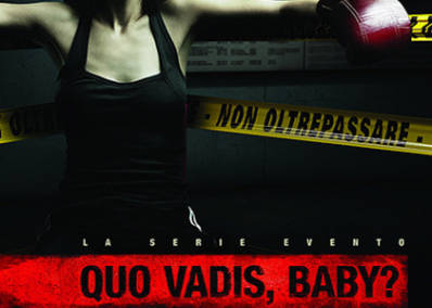 Quo Vadis, Baby? (La Serie TV)