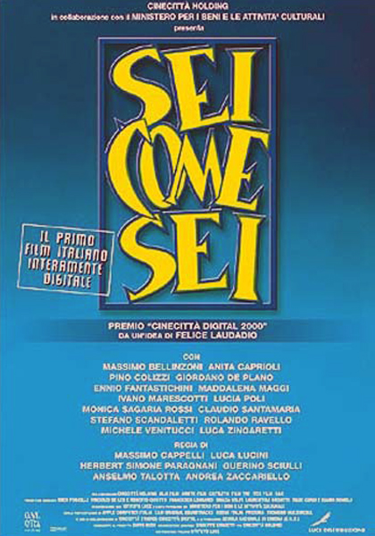 Sei Come Sei Una Seconda Occasione