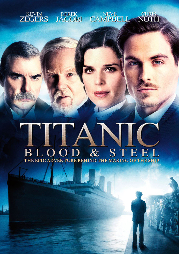 Titanic – Blood & Steel